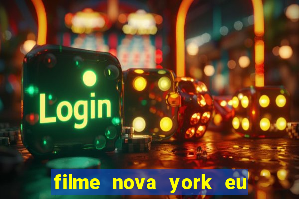 filme nova york eu te amo